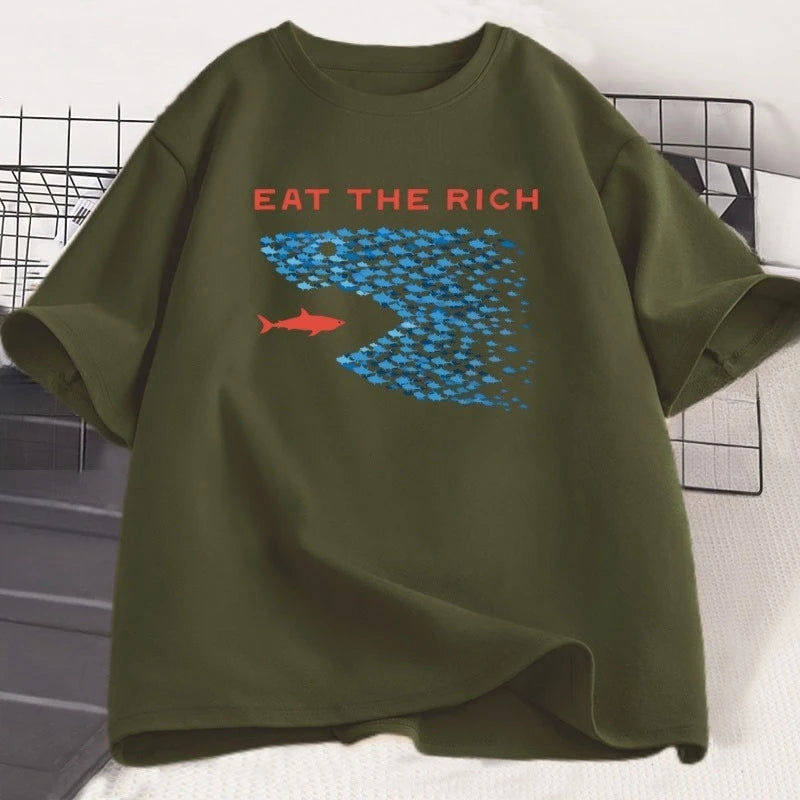Eat The Rich T Shirt Men Women Funny Cotton Short-sleeve T-shirt Streetwear Printed TShirt Casual Funny Tops Male Clothes Tops