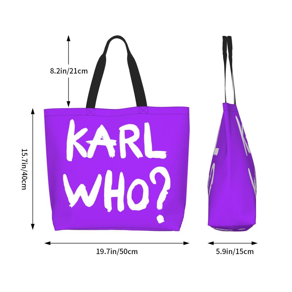 Custom Kawaii Karl Who Slogan Shopping Tote Bags Reusable Canvas Groceries Shopper Shoulder Bag