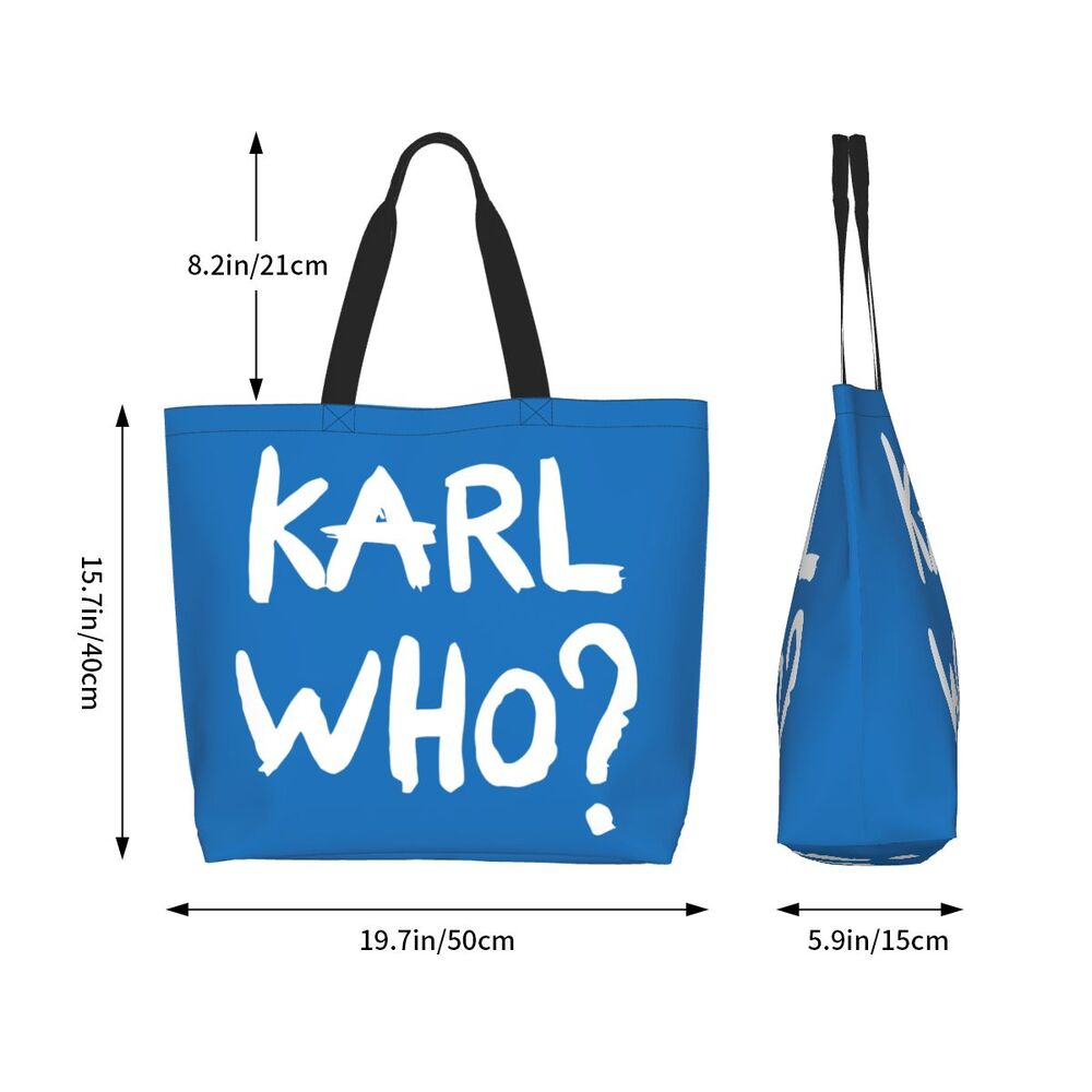Custom Kawaii Karl Who Slogan Shopping Tote Bags Reusable Canvas Groceries Shopper Shoulder Bag