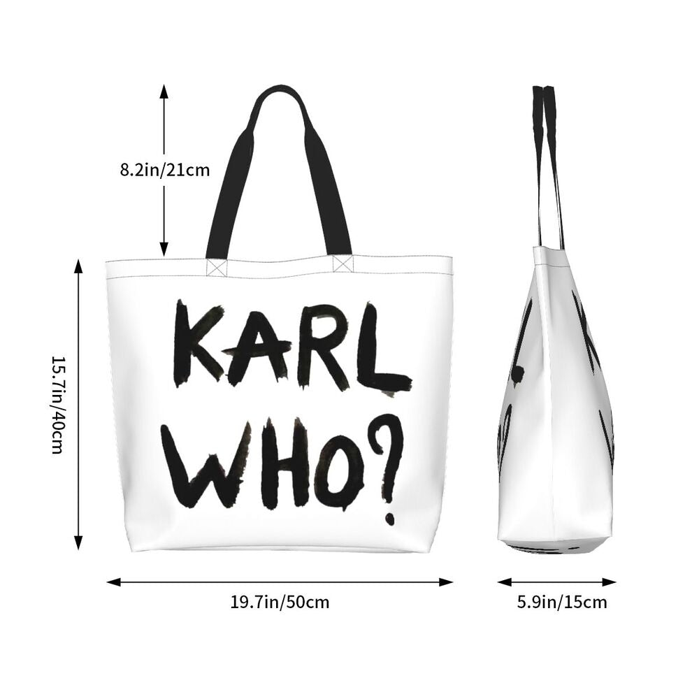 Custom Kawaii Karl Who Slogan Shopping Tote Bags Reusable Canvas Groceries Shopper Shoulder Bag