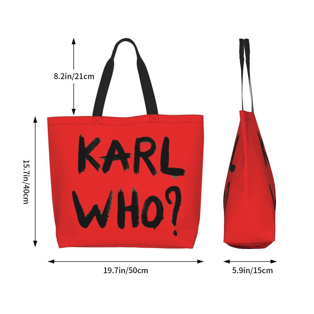 Custom Kawaii Karl Who Slogan Shopping Tote Bags Reusable Canvas Groceries Shopper Shoulder Bag