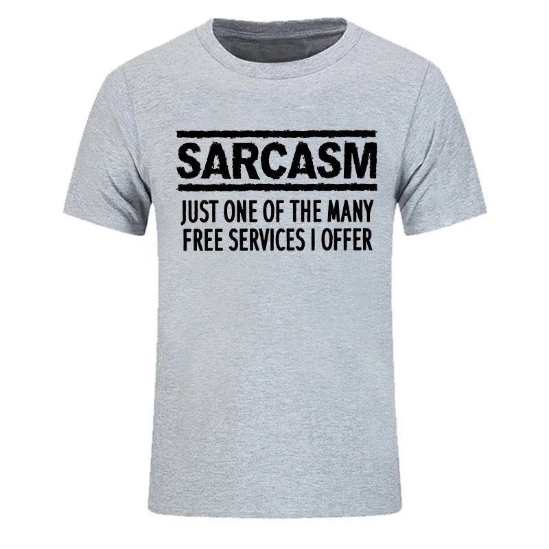 T-Shirt for Men Women,Funny Sarcastic Humor Tee Shirt, Sarcasm Services Printed T-Shirts for Men & Women Clothing Tops Gift