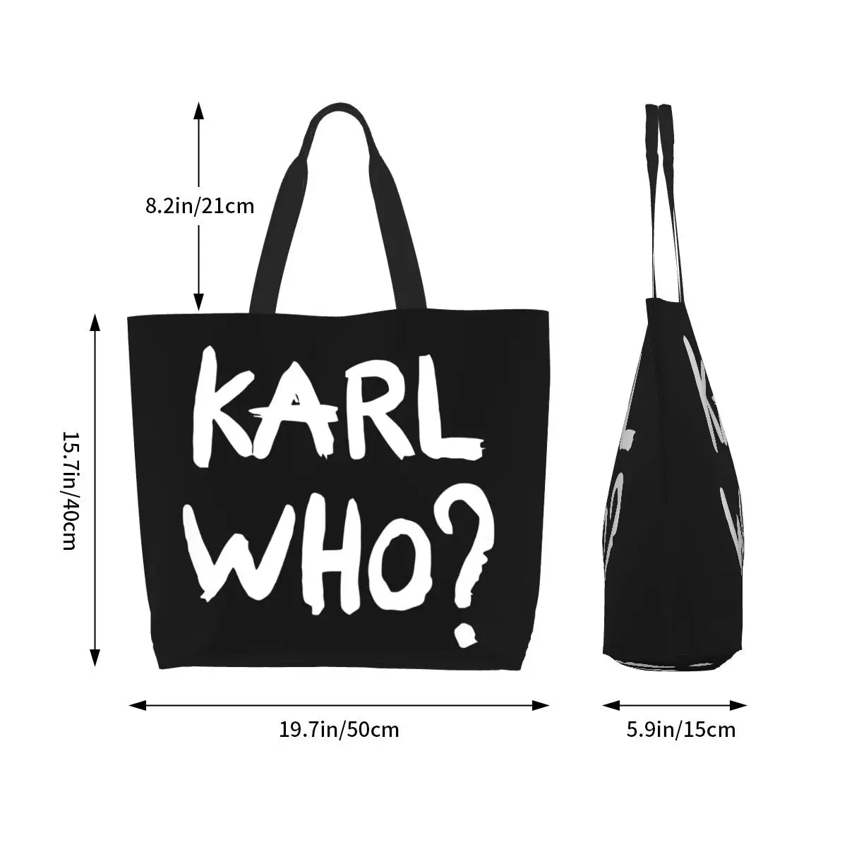 Custom Kawaii Karl Who Slogan Shopping Tote Bags Reusable Canvas Groceries Shopper Shoulder Bag