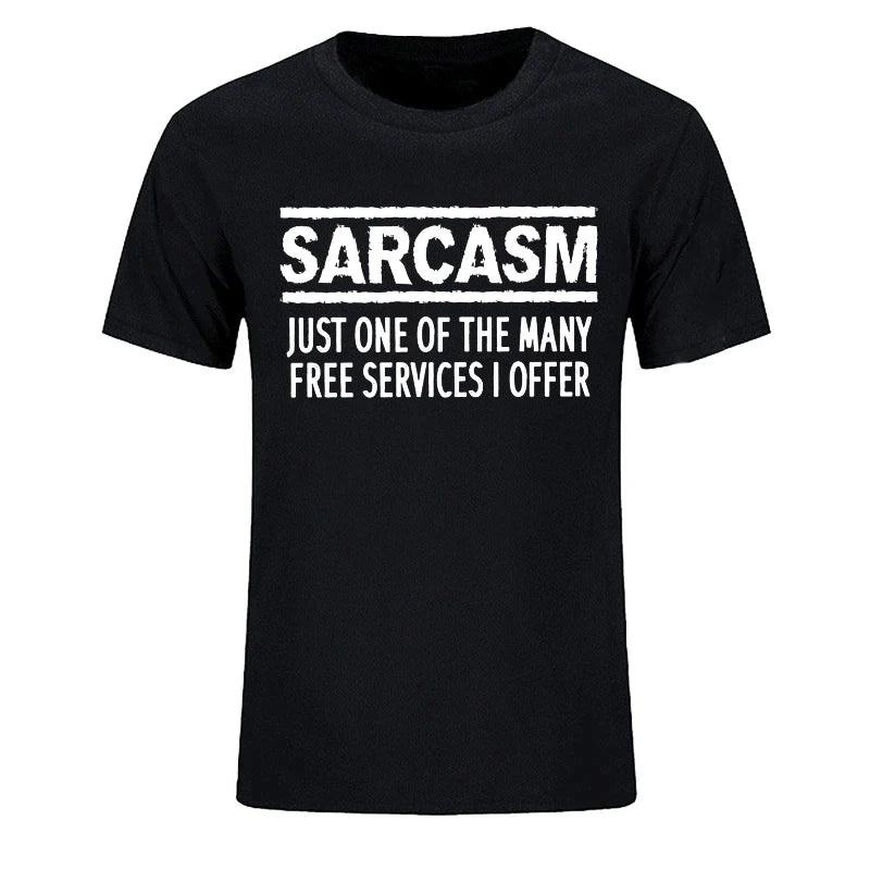 T-Shirt for Men Women,Funny Sarcastic Humor Tee Shirt, Sarcasm Services Printed T-Shirts for Men & Women Clothing Tops Gift